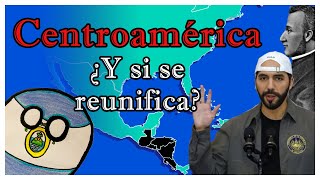 ¿Y si CENTROAMÉRICA se reunifica 🇨🇷🇭🇳🇸🇻🇬🇹🇭🇳  El Mapa de Sebas [upl. by Hollah88]