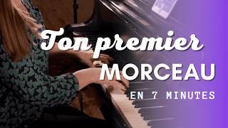 Apprends ton premier morceau de piano en seulement 7 minutes débutant [upl. by Aoket]