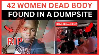 Kenya Serial Killer Revealed by a Victim And 42 Dead Bodies Found [upl. by Gnol71]