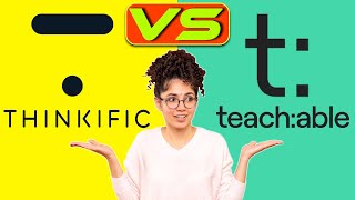 Thinkific vs Teachable Which One Should You Choose Key Features to Consider [upl. by Chernow]