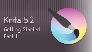 Krita 52 Tutorial Getting Started in Krita Part 1 [upl. by Avalsorim]