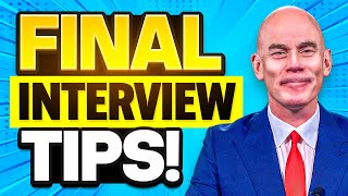 FINAL INTERVIEW TIPS How to PREPARE for a FINAL JOB INTERVIEW Questions amp Answers [upl. by Blackmore]