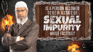 Is a person allowed to be in a state of sexual impurity while fasting [upl. by Nawor997]