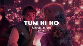 Tum Hi Ho [upl. by Elleinnad]