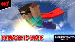 Proboiz is Back 🤯  Dark Heroes Season 3 Episode 8  Dark Heroes New Episode  ProBoiz95 [upl. by Marks]