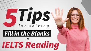 5 Tips for solving IELTS Reading Fill in the Blanks [upl. by Ainesell160]