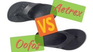 SQUISHY FLIP FLOP REVIEW  AETREX VS OOFOS [upl. by Ynaffets]