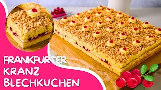 Frankfurter Kranz Blechkuchen  Ein Klassiker neu interpretiert  Blechkuchen Rezept [upl. by Nyrhtakyram]