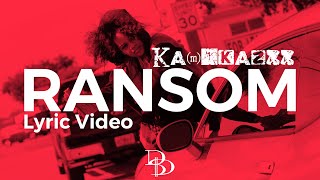 KamikaZzz  Ransom Lyric Video [upl. by Aran]