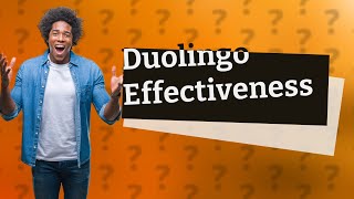 Is Duolingo really effective [upl. by Silohcin]