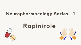 Neuropharmacology Series  Ropinirole [upl. by Atnwahs108]