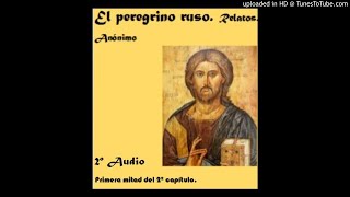 El peregrino ruso Audiolibro 2º Audio [upl. by Davies]