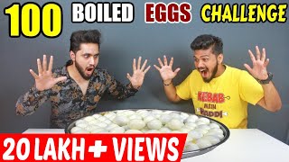 100 BOILED EGGS EATING CHALLENGE  HARD BOILED EGGS COMPETITION  Food Challenge in India Ep  95 [upl. by Nauq884]