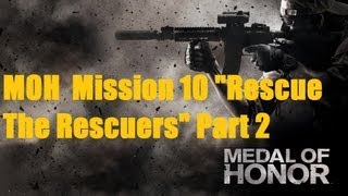 Medal Of Honor Ending Mission 10 quotRescue The Rescuersquot PC Gameplay Part 2 HD [upl. by Minton]