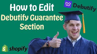 How to Edit Debutify Guarantee Section in 2020 [upl. by Gokey460]