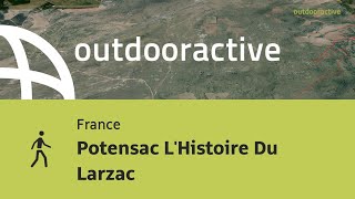 Potensac LHistoire Du Larzac [upl. by Htiek]