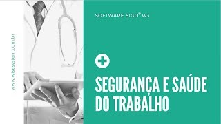 Apresentação Sigo® w3  Software para Gestão de Segurança e Saúde no Trabalho [upl. by Evvy341]