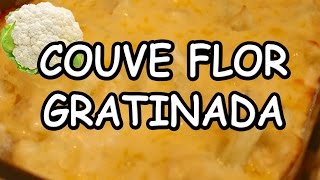 FÁCIL Receita couve flor gratinada com creme leite [upl. by Etnoled91]