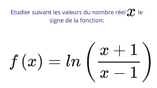 Signe dune fonction comportant ln [upl. by Aivatra]