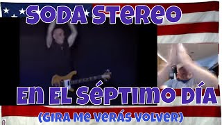 Soda Stereo  En El Séptimo Día Gira Me Verás Volver  REACTION  another great song [upl. by Barnabe]