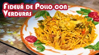 Fideuá de Pollo con Verduras Fácil de Hacer [upl. by Accalia]