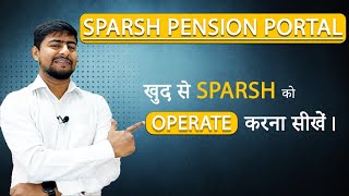 Sparsh Pension Portal Overview  Pensioner Update  sparsh pension jeevanpramaanpatra [upl. by Slemmer728]