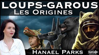 « LoupsGarous  Les origines » avec Hanael Parks [upl. by Ddahc]