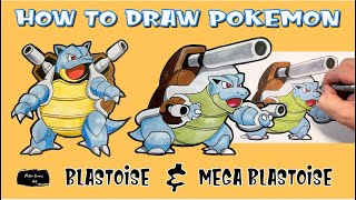 How to draw Pokemon Characters  Blastoise amp Mega Blastoise [upl. by Ruperto]