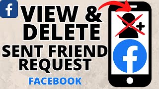 How to See amp Cancel Sent Friend Requests on Facebook  iPhone amp Android [upl. by Sheldon]