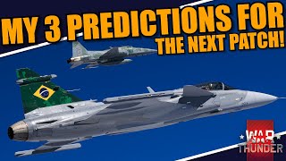 War Thunder  MY 3 PREDICTIONS for the upcoming DECEMBER MAJOR UPDATE [upl. by Bail392]