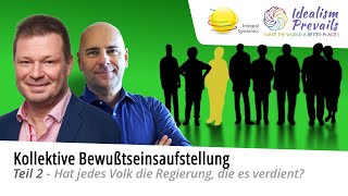 Kollektive Bewusstseinsaufstellung Teil 2 – Hat jedes Volk die Regierung die es verdient [upl. by Htebazileharas371]