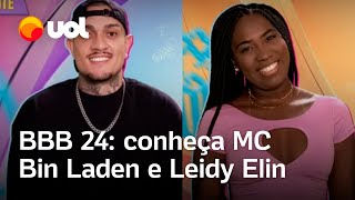 BBB 24 Conheça MC Bin Laden camarote e Leidy Elin pipoca anunciados participantes do reality [upl. by Annauqahs951]