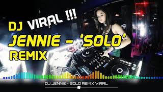 DJ JENNIE  SOLO REMIX VIRAL [upl. by Conyers]