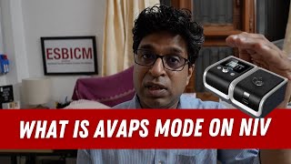 What is AVAPS Mode on Bipap machine Average Volume Assured Pressure Support Mode [upl. by Ilbert323]