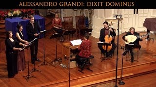 Alessandro Grandi Dixit Dominus Venetian Christmas Vespers Voices of Music [upl. by Ardnuasal]