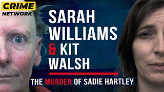 The Murder Of Sadie Hartley  Crime Documentary  HistoryIsOurs [upl. by Doolittle]