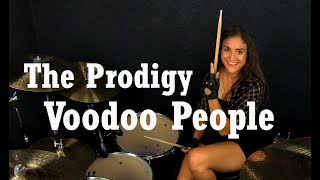 The Prodigy  Voodoo People Pendulum Remix  Drum Cover By Nikoleta [upl. by Gravante]