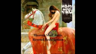 Heaven Shall Burn  Beyond Redemption [upl. by Zak]