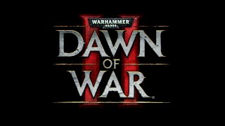 Warhammer 40000 Dawn of War II Day 8 10 [upl. by Annez]