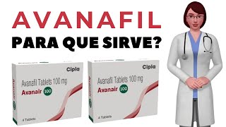 AVANAFIL para que sirve cuando y como tomar avanafil 100 mg 200 mg tablets [upl. by Daffi286]