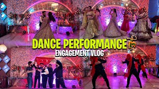 DANCE PERFORMANCE💃🏻  ENGAGEMENT VLOG PART 3  RAJATSWATIVLOGS [upl. by Weingartner]