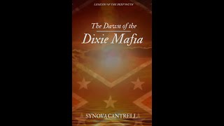 Dawn of the Dixie Mafia [upl. by Akins]