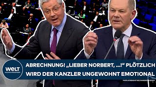 BUNDESTAG Abrechnung vom Kanzler quotLieber Norbert quot Plötzlich wird Scholz ungewohnt emotional [upl. by Hiasi]