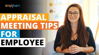 Appraisal Meeting Tips For Employee  Performance Review Meeting With Manager  Simplilearn [upl. by Assilak]