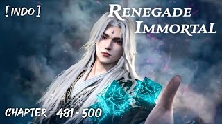 INDO  Renegade Immortal bab • 481500 buku audio bahasa indonesia [upl. by Leandra]