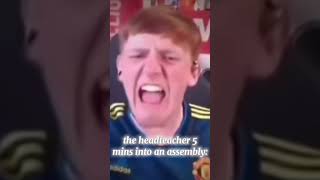 The headteacher 5 minutes in funniestmemes meme memes [upl. by Laktasic133]