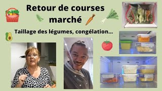 Retour de courses Marché taillage des légumes congélation et préparation😊 Meal prep [upl. by Marga]