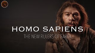 Homo Sapiens The New Rulers of Earth  Prehistoric Humans Documentary [upl. by Kissee]