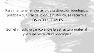 Los intelectuales Gramsci [upl. by Nitsrik]