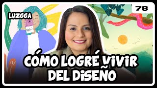 La Importancia de Crear Contenido si eres Diseñador Gráfico  Luzgga  Podcast 78 [upl. by Peisch]